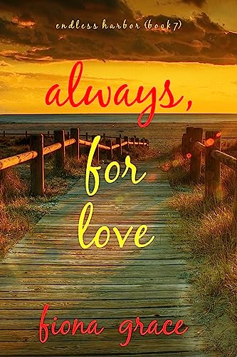 Always, for Love