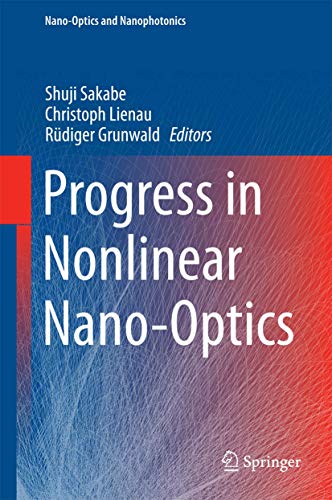Progress in Nonlinear Nano-Optics view 2