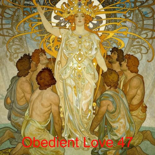 Obedient Love 47: The Dasa's Guide Podcast By  cover art