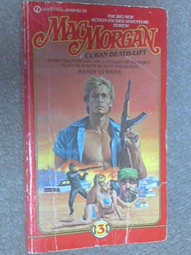 MacMorgan: Cuban Death-lift B00AJ49490 Book Cover