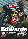 NUOVO Colin Edwards: The Texas Tornado
