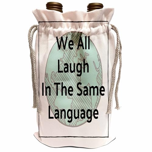 3dRose Quote We All Laugh In The Same Language Wine Bag