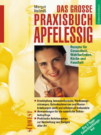 Das große Praxisbuch Apfelessig