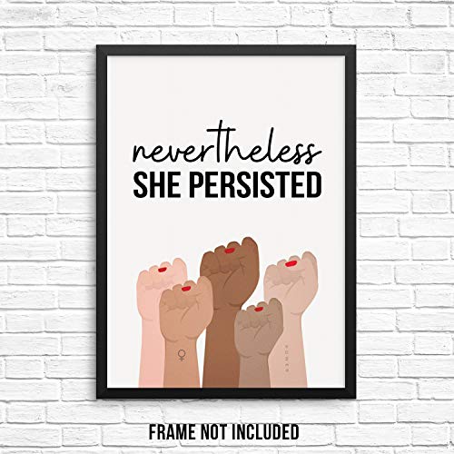 Nevertheless She Persisted - Inspirational Motivational Women's Quote Wall Decor Art Print Poster