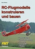  RC-Flugmodelle konstruieren und bauen