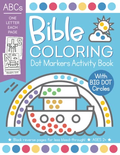 Bible Coloring Dot Markers Activity Book: Easy ABC...