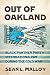 Out of Oakland: Black Panther Party Internationalism during the Cold War (The United States in the World)