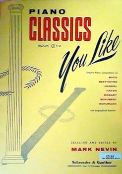 Sheet music PIANO CLASSICS You Like, BOOK 1 Book
