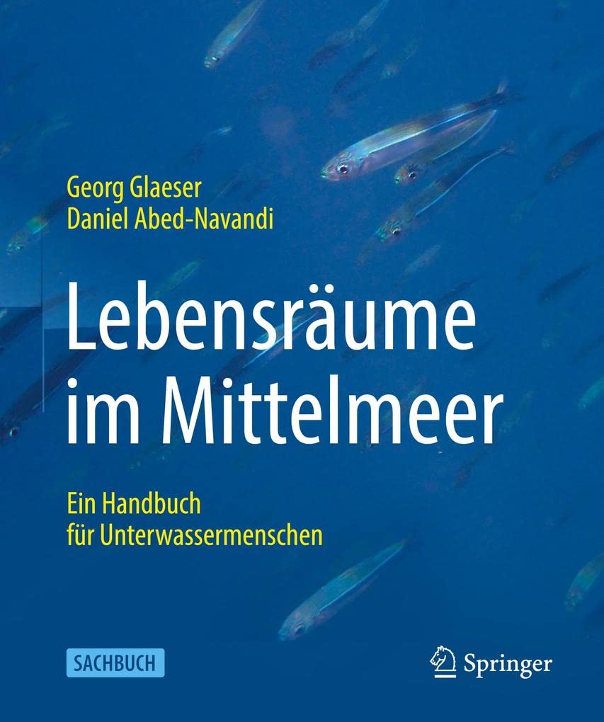 Lebensräume im Mittelmeer: Ein Handbuch für Unterwassermenschen