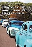 Cruising in Montgomery and Berks Counties (Images of Modern America)