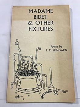 Paperback Madame Bidet & Other Fixtures: Poems. Book