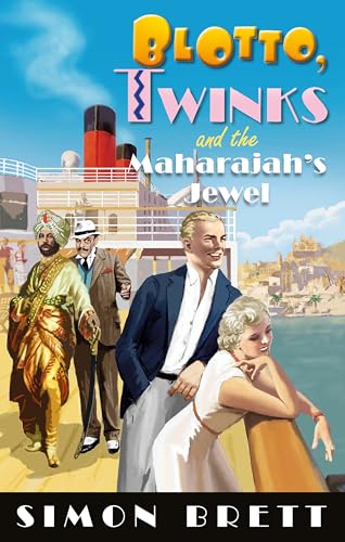 Blotto, Twinks and the Maharajah's Jewel