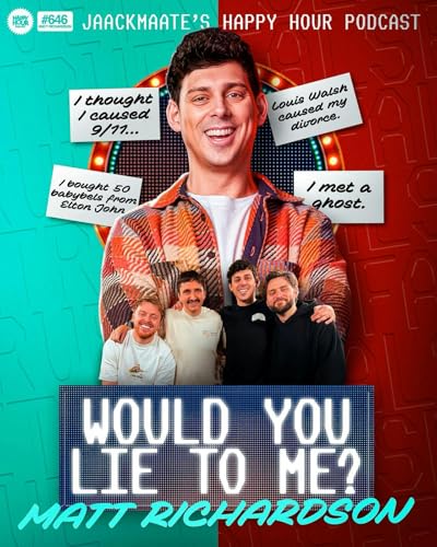 646 - Our Greatest Ever &lsquo;Would You Lie To Me&rsquo; ft. Matt Richardson!
