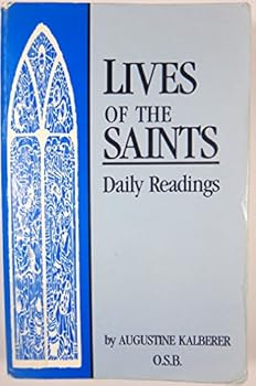 Lives of the Saints: Daily Readings