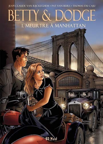 Télécharger Betty & Dodge, Tome 1 : Meurtre à Manhattan Gratuit