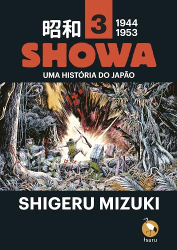 Showa vol. 3: 1944-1953 Uma História do Japão