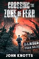 Crossing the Zone of Fear 1945151056 Book Cover