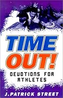 Time Out! : Devotions for Athletes 1929478178 Book Cover