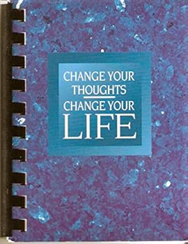 Paperback Change Your Thoughts, Change Your Life Book