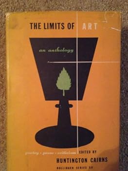 Hardcover The Limits of Art: Poetry and Prose By Ancient & Modern Critics (Bollingen Series XII) Book