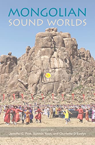 Mongolian Sound Worlds (English Edition)