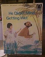 He Didn't Mind Getting Wet 0570060737 Book Cover