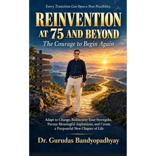 REINVENTION AT 75 AND BEYOND Audiolibro Por Dr. Gurudas Bandyopadhyay arte de portada