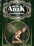  Anak - Ein Leben im Elfenland