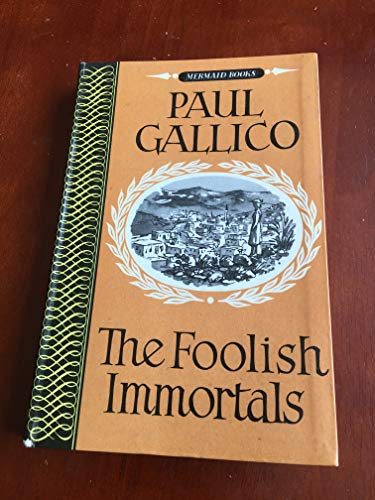 The foolish immortals B000QFKDCE Book Cover