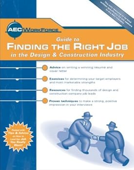 AEC WorkForce Guide to Finding the Right Job in the Design & Construction Industry