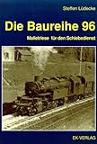  Die Baureihe 96: Malletriese für den Schiebedienst