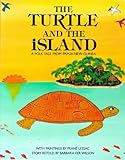 The Turtle and the Island: A Folk Tale from Papua New Guinea