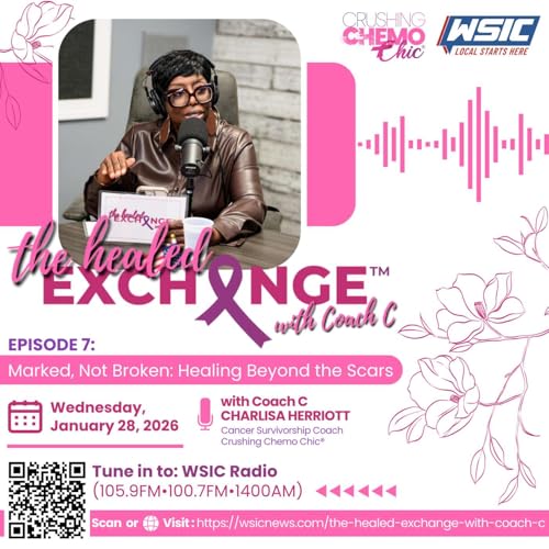 Episode 7 - Marked, Not Broken: Healing Beyond the Scars