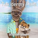 2026 Taxidermy Fails Monthly Wall Calendar - Funny Gag Gift | 12' x 24' | Bad Taxidermy Prank Gift Calendar 2025-2026