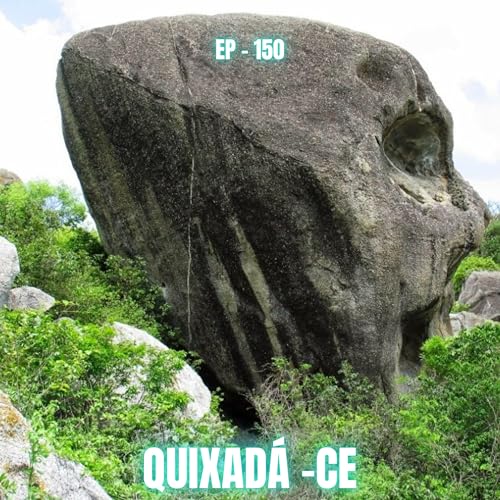 150 - QUIXAD&Aacute;