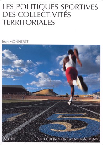 Télécharger Les politiques sportives des collectivités territoriales PDF Ebook En Ligne