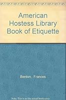 American Hostess Library Book of Etiquette B000Z2OD38 Book Cover