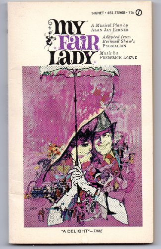 My Fair Lady (A Musical Play) (P2536) B000P4Z2Q8 Book Cover