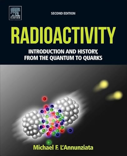 Radioactivity: Introduction and History, From the Quantum to Quarks