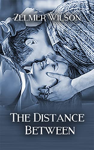 The Distance Between (Bobbie Lamont Book 1)