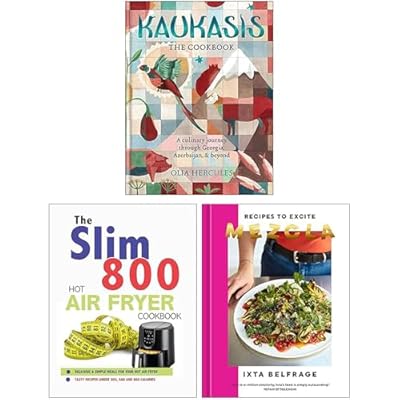 Kaukasis The Cookbook, Mezcla Recipes to Excite & The Slim 800 Hot Air Fryer Recipe Cookbook 3 Books Collection Set