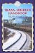 Trans-Siberian Handbook: Includes Rail Route Guide and 25 City Guides (Trailblazer Guides)