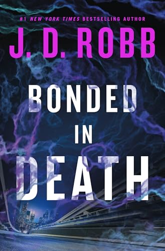Bonded in Death (In Death, 60)