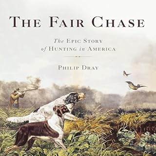 The Fair Chase Audiolibro Por Philip Dray arte de portada