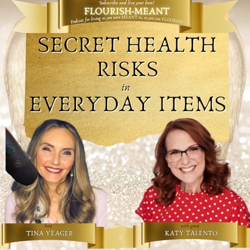 Secret Health Risks in Everyday Items with Katy Talento Podcast Por  arte de portada