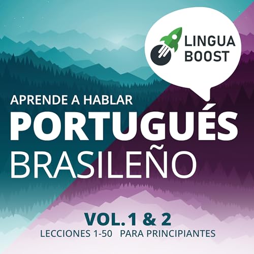 Aprende a hablar portugués brasileño, Vol. 1 & 2 Audiolivro Por LinguaBoost capa