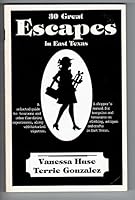 30 great escapes in East Texas B0006EY4MA Book Cover