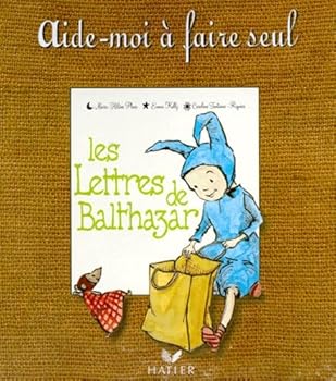 Paperback Les Lettres de Balthazar [French] Book