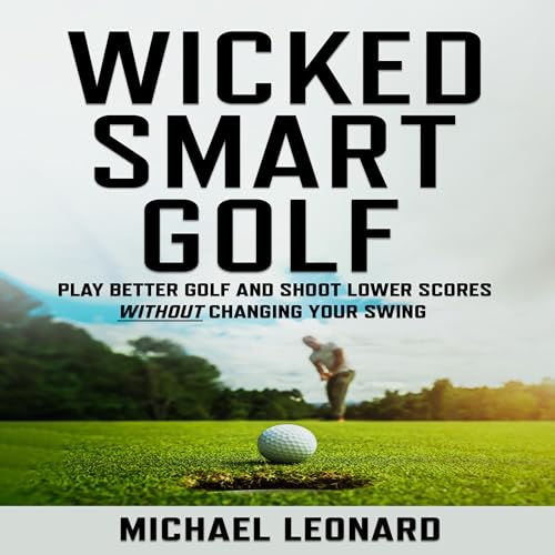 Wicked Smart Golf by Michael Leonard episode artwork