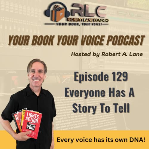 Everyone Has A Story To Tell